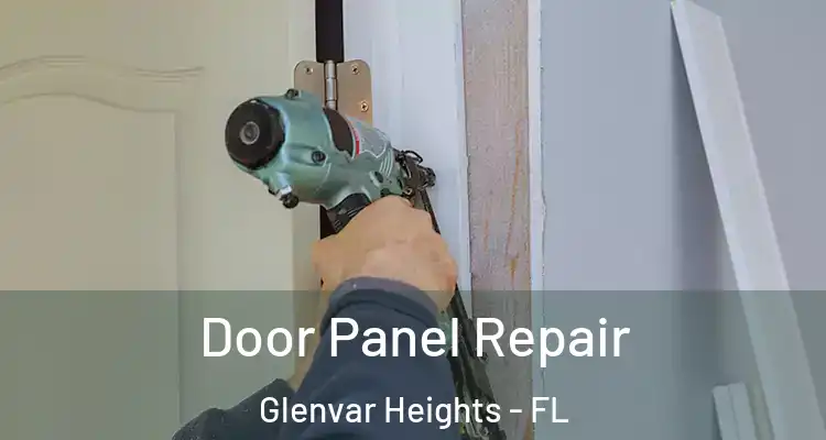 Door Panel Repair Glenvar Heights - FL