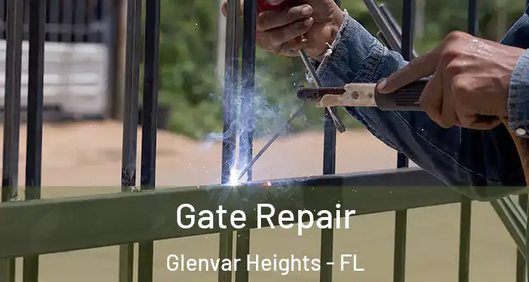Gate Repair Glenvar Heights - FL