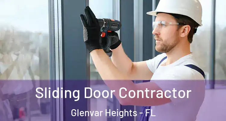 Sliding Door Contractor Glenvar Heights - FL