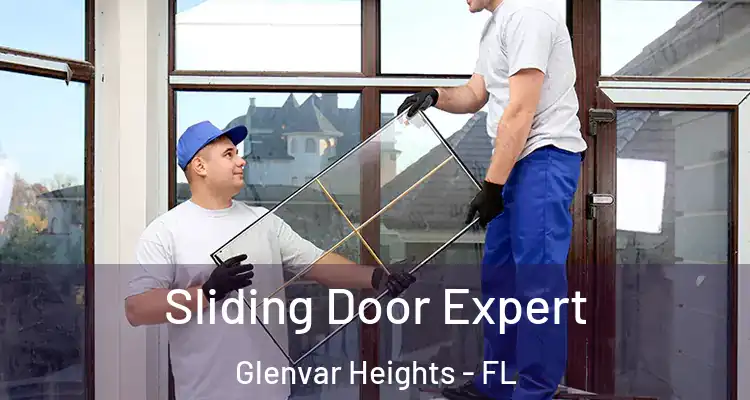 Sliding Door Expert Glenvar Heights - FL