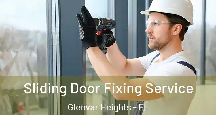 Sliding Door Fixing Service Glenvar Heights - FL