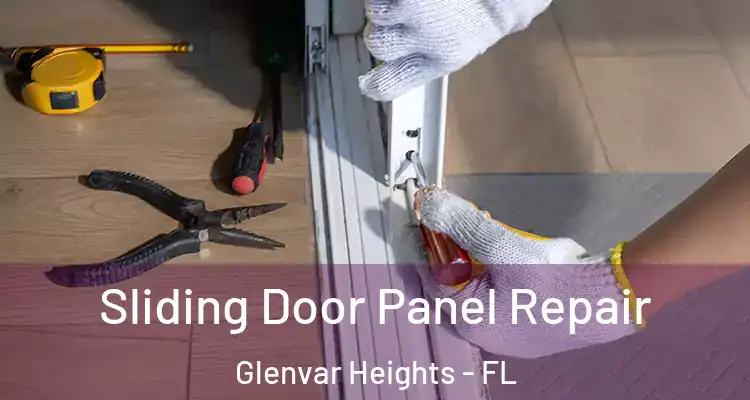 Sliding Door Panel Repair Glenvar Heights - FL